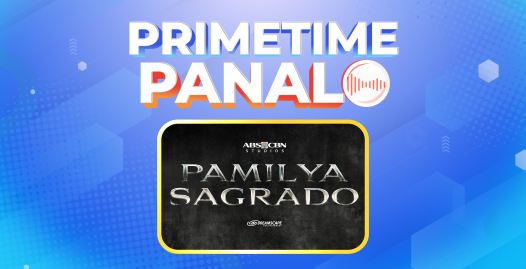 Primetime Panalo Pamilya Sagrado